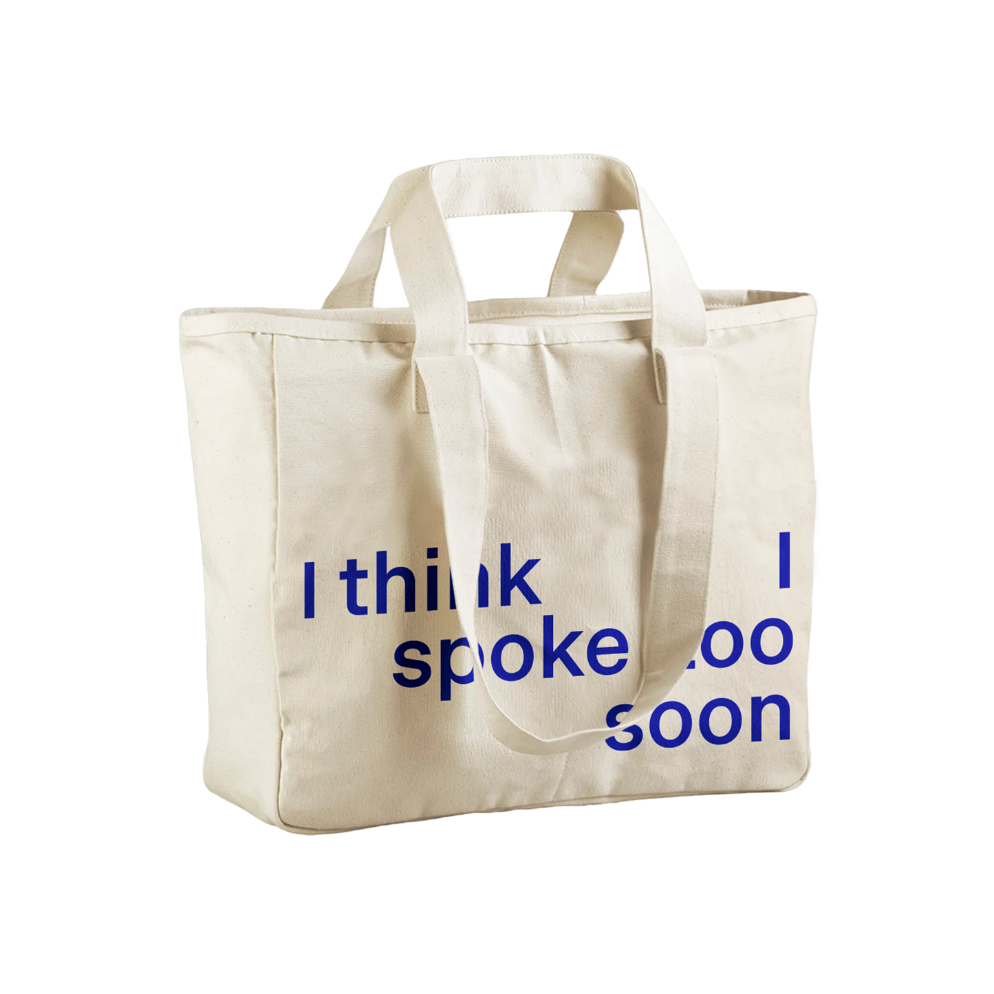 'I think I spoke too soon' Shopper Bag
