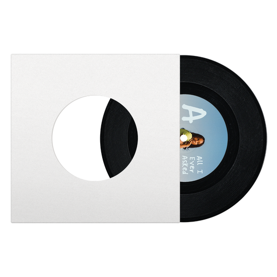 All I Ever Asked (Limited Edition 7" Vinyl)